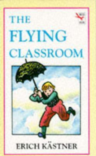 Erich K�stner - THE FLYING CLASSROOM