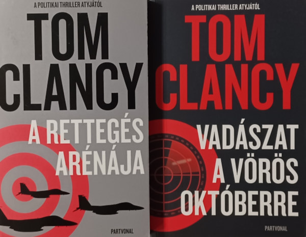 Tom Clancy - Vadszat a Vrs Oktberre + A rettegs arnja (2 m)