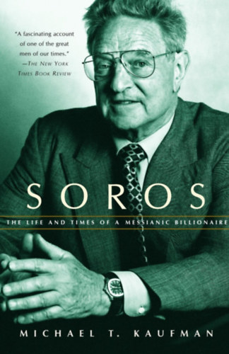 Michael T. Kaufman - Soros