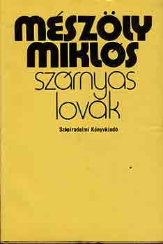 M�sz�ly Mikl�s - Sz�rnyas lovak