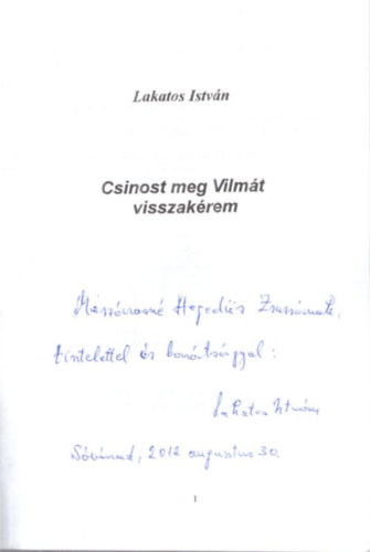 Lakatos Istvn - Csinost meg Vilmt visszakrem - dediklt