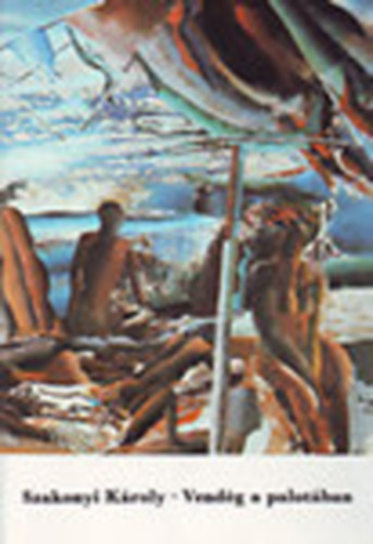 Szakonyi K�roly - Vend�g a palot�ban