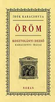 Kosztolnyi Dezs - rm (Kosztolnyi Dezs karcsonyi rsai)