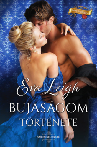 Eva Leigh - Bujas�gom t�rt�nete