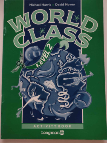 Michael Harris - David Mower - World Class Level 2 - Activity book