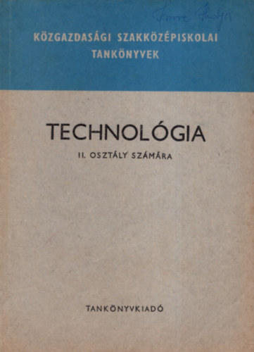 Dr Mosonyi Mihly - Technolgia II. osztly szmra.