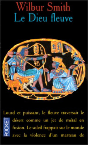 Wilbur Smith - Le Dieu Fleuve (A foly� istene francia nyelven)