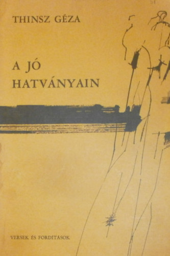 Thinsz G�za - A j� hatv�nyain