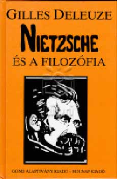 Gilles Deleuze - Nietzsche s a filozfia