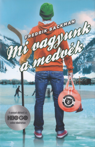 Fredrik Backman - Mi vagyunk a medv�k