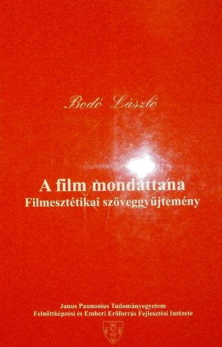 Bod� L�szl� - A film mondattana