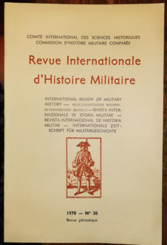Revue Internationale d'Historie Militaire No. 30 - 1970