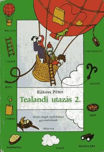 Rkoss Pter - Tealandi utazs 2. (Kpes angol nyelvknyv gyermekeknek)