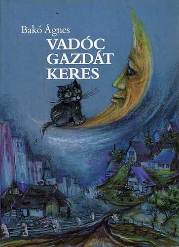Bak gnes: - Vadc gazdt keres