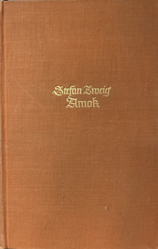 Stefan Zweig - Amok