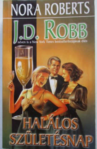J. D. Robb  (Nora Roberts) - Hal�los sz�let�snap