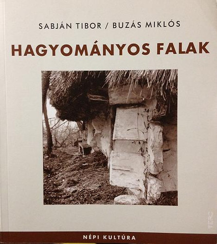 Buzs Mikls Sabjn Tibor - Hagyomnyos falak