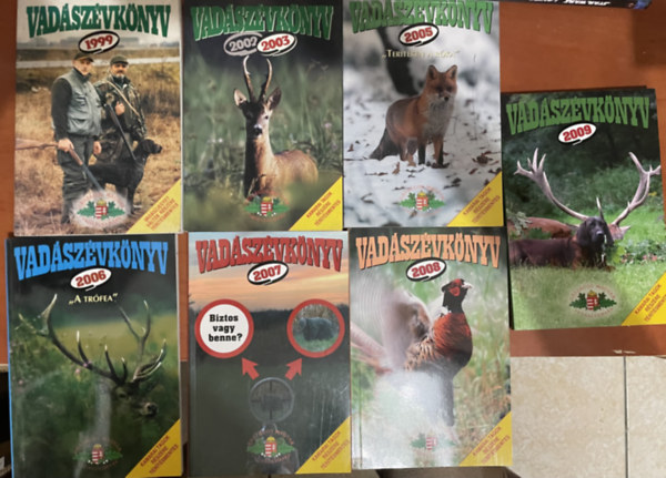 Pechtol János (Szerk.) - 7db Vadászévkönyv: 1999, 2002-2003, 2005, 2006, 2007, 2008, 2009