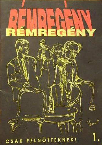 Szente Pl - Rmregny 1. - Csak felntteknek!