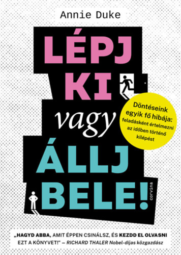 Annie Duke - Lpj ki vagy llj bele!