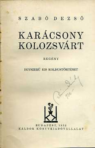 Szabó Dezső - Karácsony Kolozsvárt