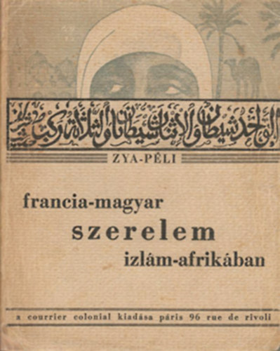 Zya-Pli - Francia-magyar szerelem izlm-afrikban