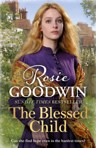 Rosie Goodwin - The Blessed Child