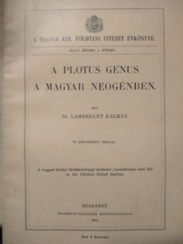 Dr. Lambrecht Kálmán - A plotus genus a magyar neogénben
