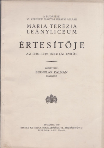 Bernolk Klmn  (kzztette) - Mria Terzia lenyliceum rtestje  az 1928-29. iskolai vrl