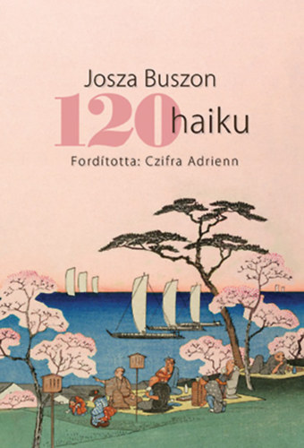 Josza Buszon - 120 haiku