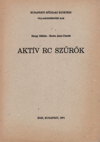 Berka Jean-Claude Herpy Mikl�s - Akt�v RC sz�r�k - Budapesti M�szaki Egyetem Villamosm�rn�ki Kar 1991