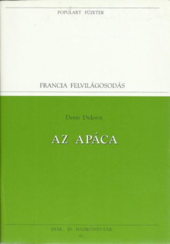 Bart�cz Ilona  Denis Diderot (ford.) - Az ap�ca (Populart f�zetek)
