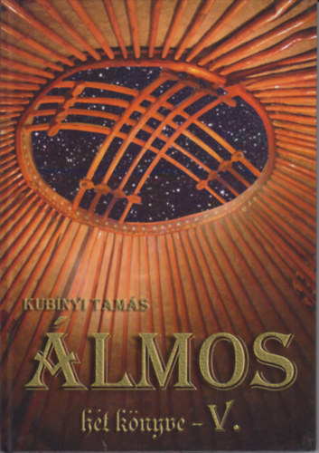 Kub�nyi Tam�s - �lmos h�t k�nyve - V.