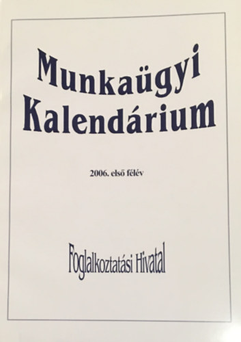 Lovassy Strmer Mnika  (szerk.) - Munkagyi Kalendrium