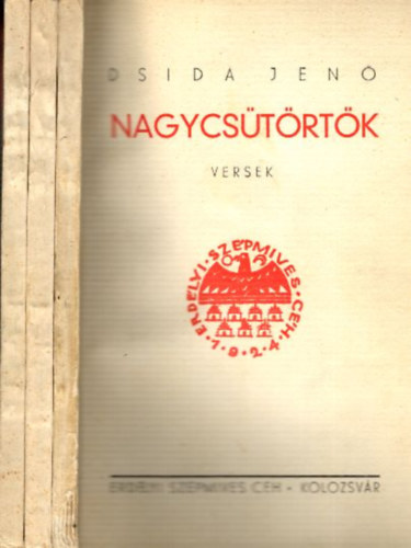 I. Szeml�r Ferenc, Kiss Jen� Dsida Jen� - Nagycs�t�rt�k - Kormos �vegen - Ember �s t�j (3 m�, v�szonmappa n�lk�l)