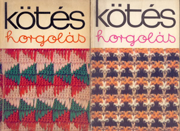 Kovcs Margit s Gyulai Irn  (szerk.) - Kts-horgols 1975 + Kts-horgols 1978 (2 m)
