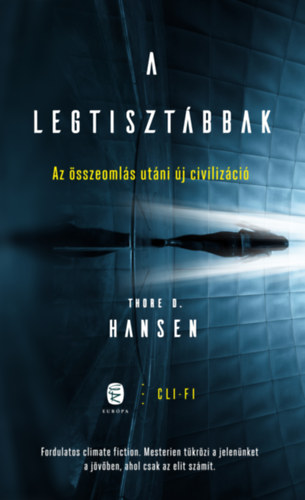 Thore D. Hansen - A legtisztbbak