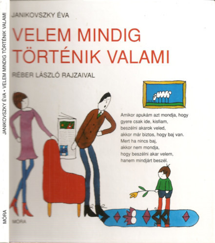 Janikovszky �va - Velem mindig t�rt�nik valami