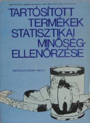 Bnyain Dr. Sndor Julianna - Perczeln dr. Zalai Magdolna - Tartstott termkek statisztikai minsg-ellenrzse