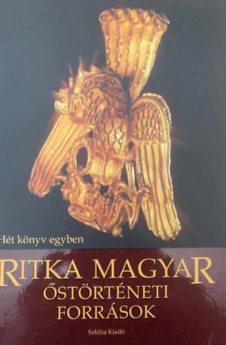 Kozsdi Tam�s - Ritka magyar �st�rt�neti forr�sok - h�t k�nyv egyben