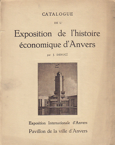 Catalogue de l' Exposition de l'histoire conomique d'Anvers