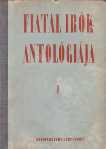 Fldes Mihly  (szerk.) - Fiatal rk antolgija 1.