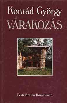 Konr�d Gy�rgy - V�rakoz�s