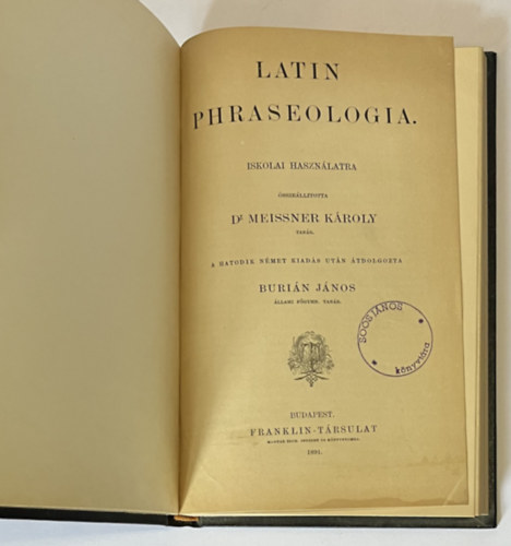 Dr. Meissner Károly - Latin phraseologia iskolai használatra