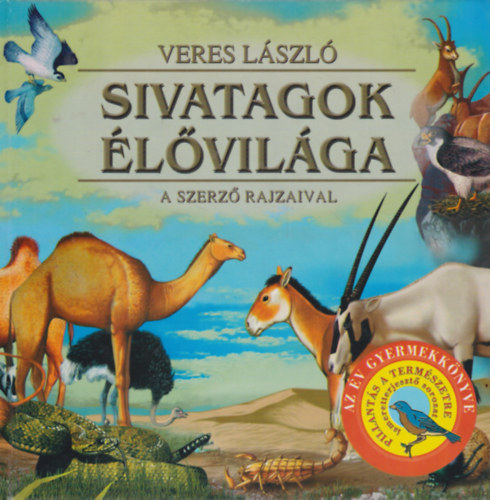 Veres Lszl - Sivatagok lvilga