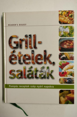 Grill ételek saláták - Pompás receptek szép nyári napokra