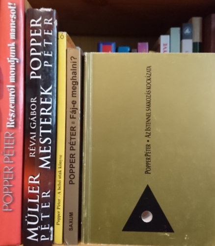 R�vai G�bor Popper P�ter - 5db Popper P�ter k�tet: Az Istennel sakkoz�s kock�zata, F�j-e meghalni, A bels� utak k�nyve, Mesterek: Besz�lget�sek a vil�gr�l �s a t�lvil�gr�l, R�szemr�l mondjunk mancsot