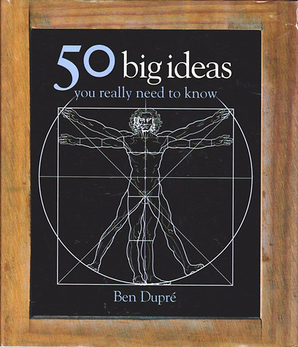 Ben Dupré - 50 Big Ideas You Really Need to Know