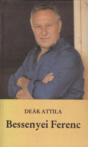 Dek Attila - Bessenyei Ferenc
