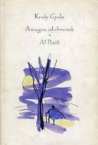 Kr�dy Gyula - A magyar jakobinusok - �l-Pet�fi (K�t reg�ny)